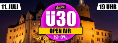 11.07.2026 - Ü30 OPEN AIR Zschopau