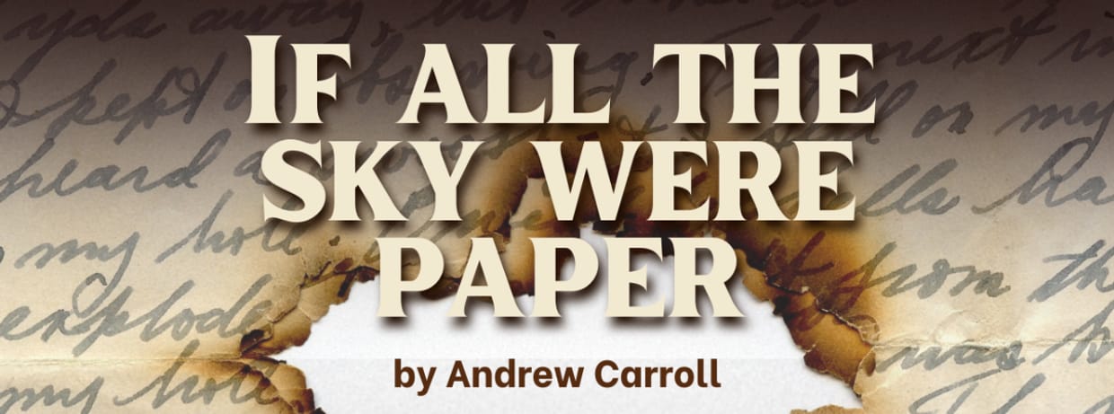 If All the Sky Were Paper