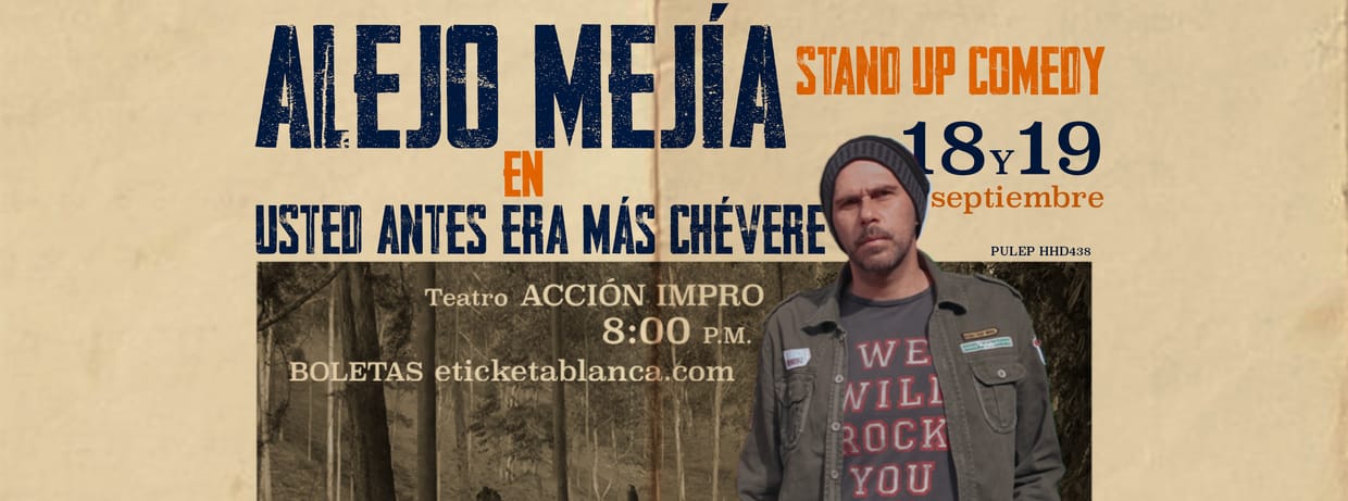 Alejo Mejía - Usted antes era más chévere