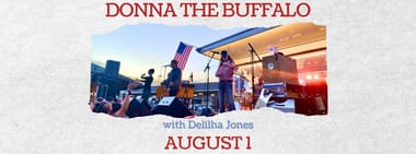 Donna The Buffalo with special guests Delilah Jones