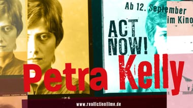 Kino: Petra Kelly – Act Now!