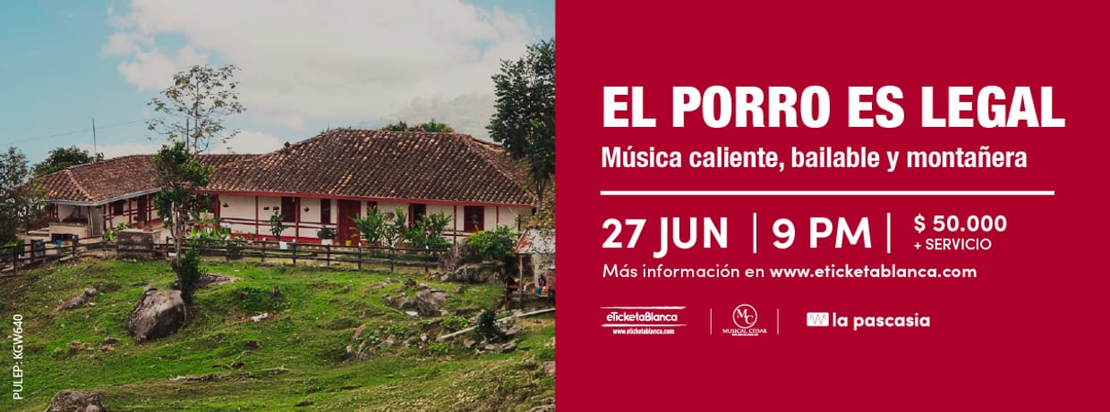ORQUESTA LA PASCASIA PRESENTA: EL PORRO ES LEGAL - Música caliente, bailable y montañera