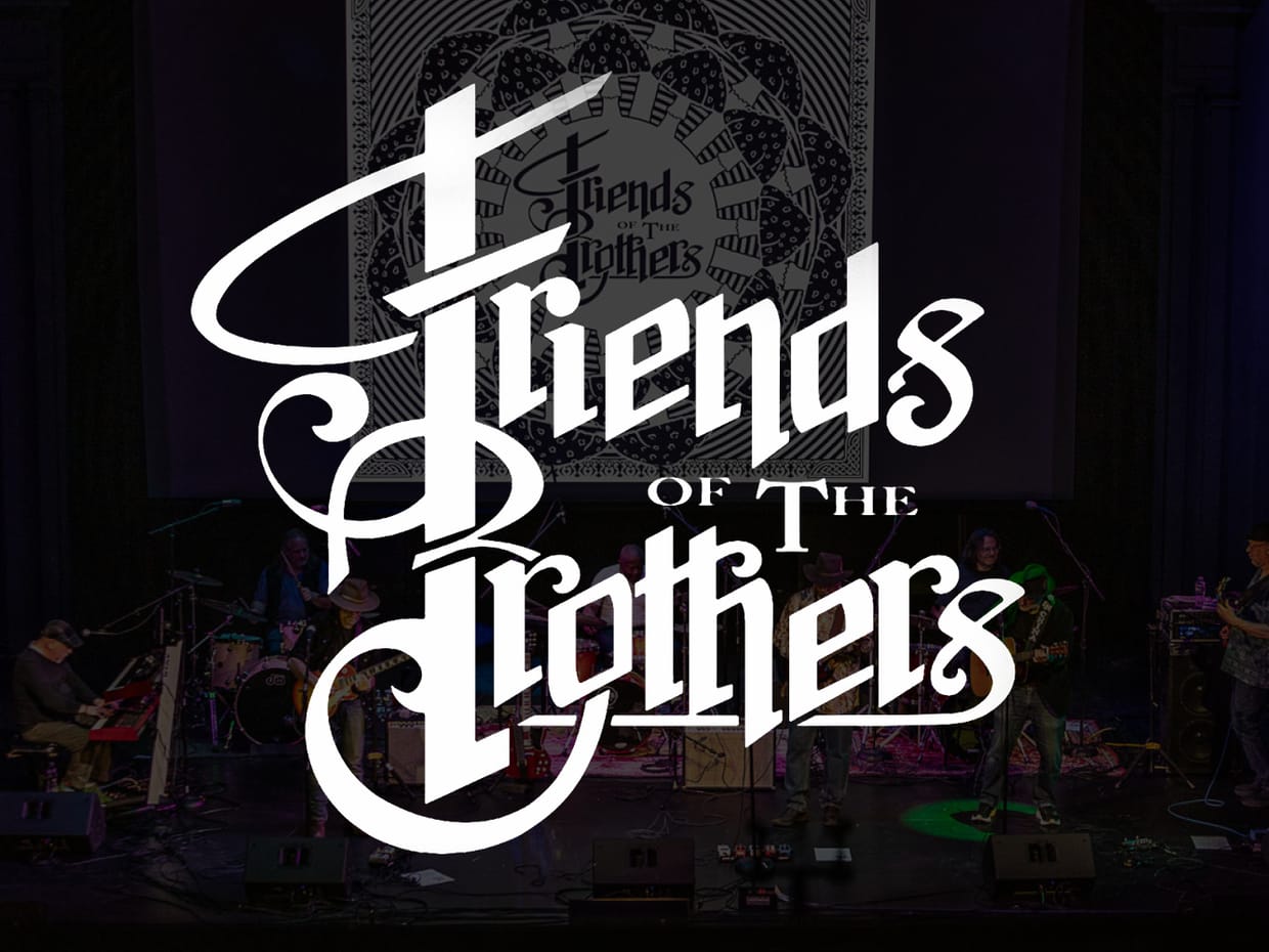 Friends of the Brothers with special guest JAIMOE