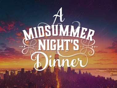 A Midsummer Night’s Dinner