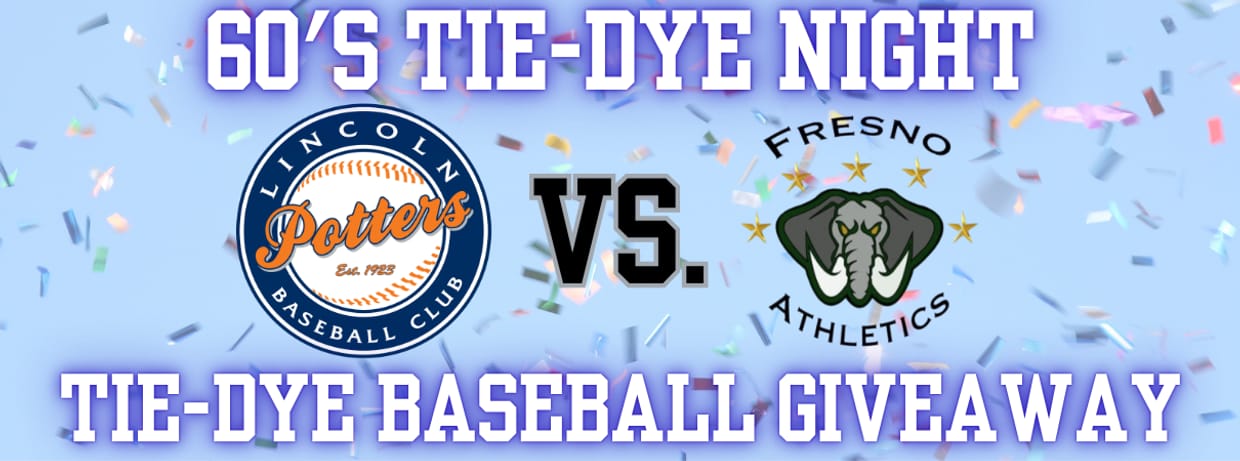 60's Tie-Dye Night w/ Giveaway vs. Fresno A's