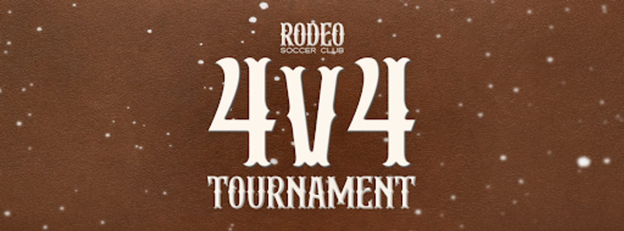 Rodeo SC Youth 4v4 Tournament 