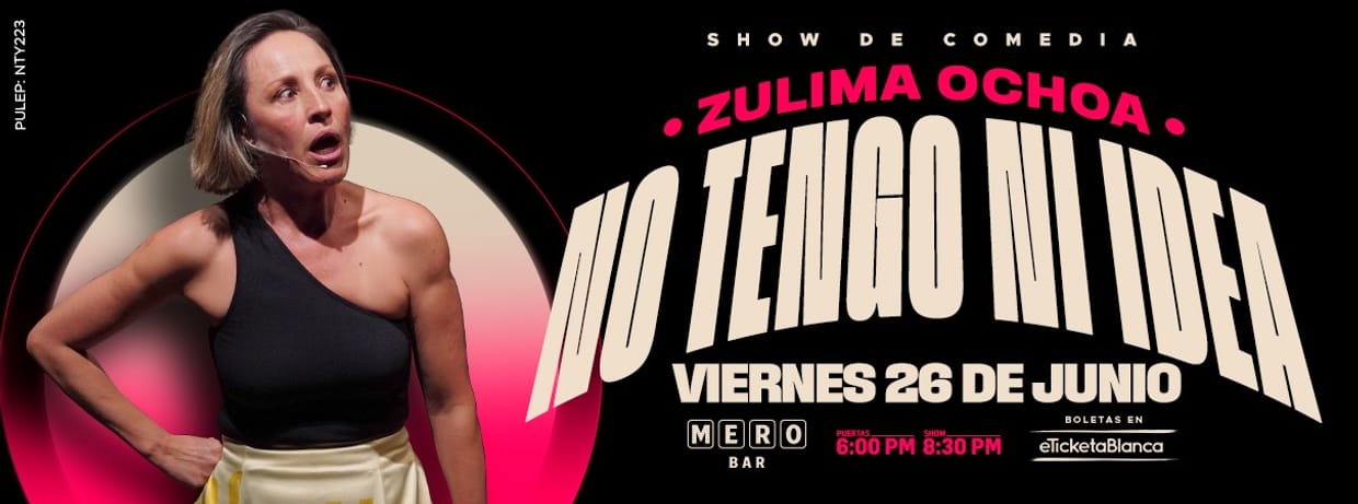 ZULIMA OCHOA: NO TENGO NI IDEA (EN MERO BAR)