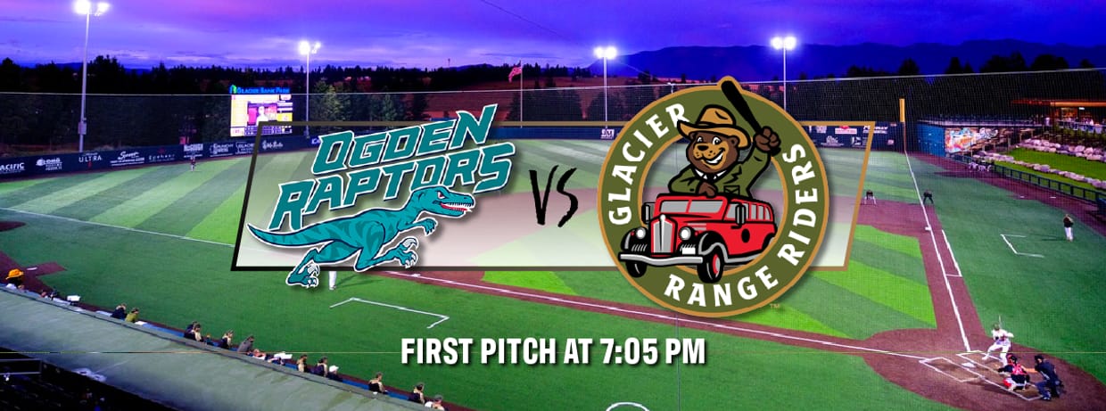 Game #35 Glacier Range Riders vs Ogden Raptors - 7:05 pm