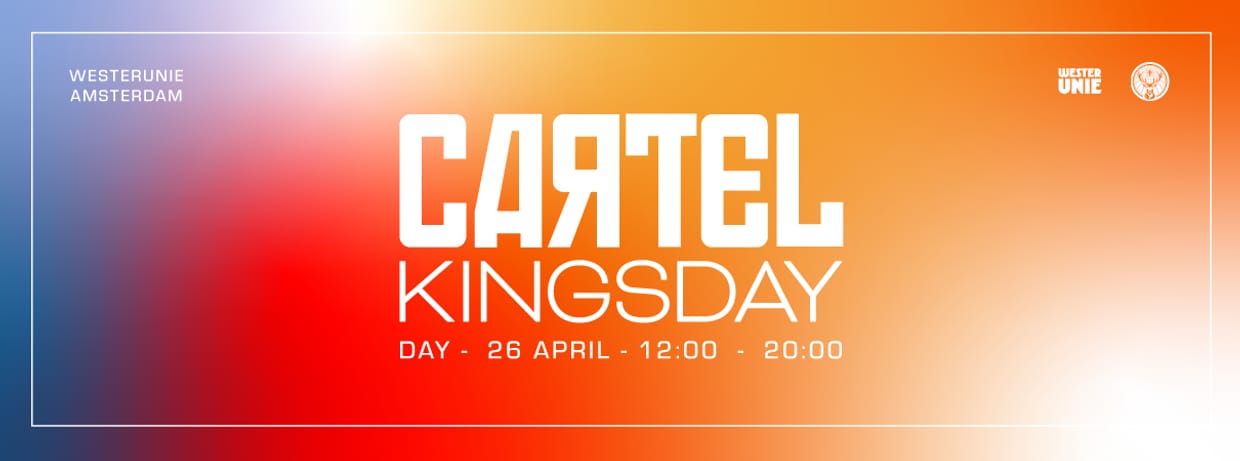Cartel Kingsday 2025: DAY 