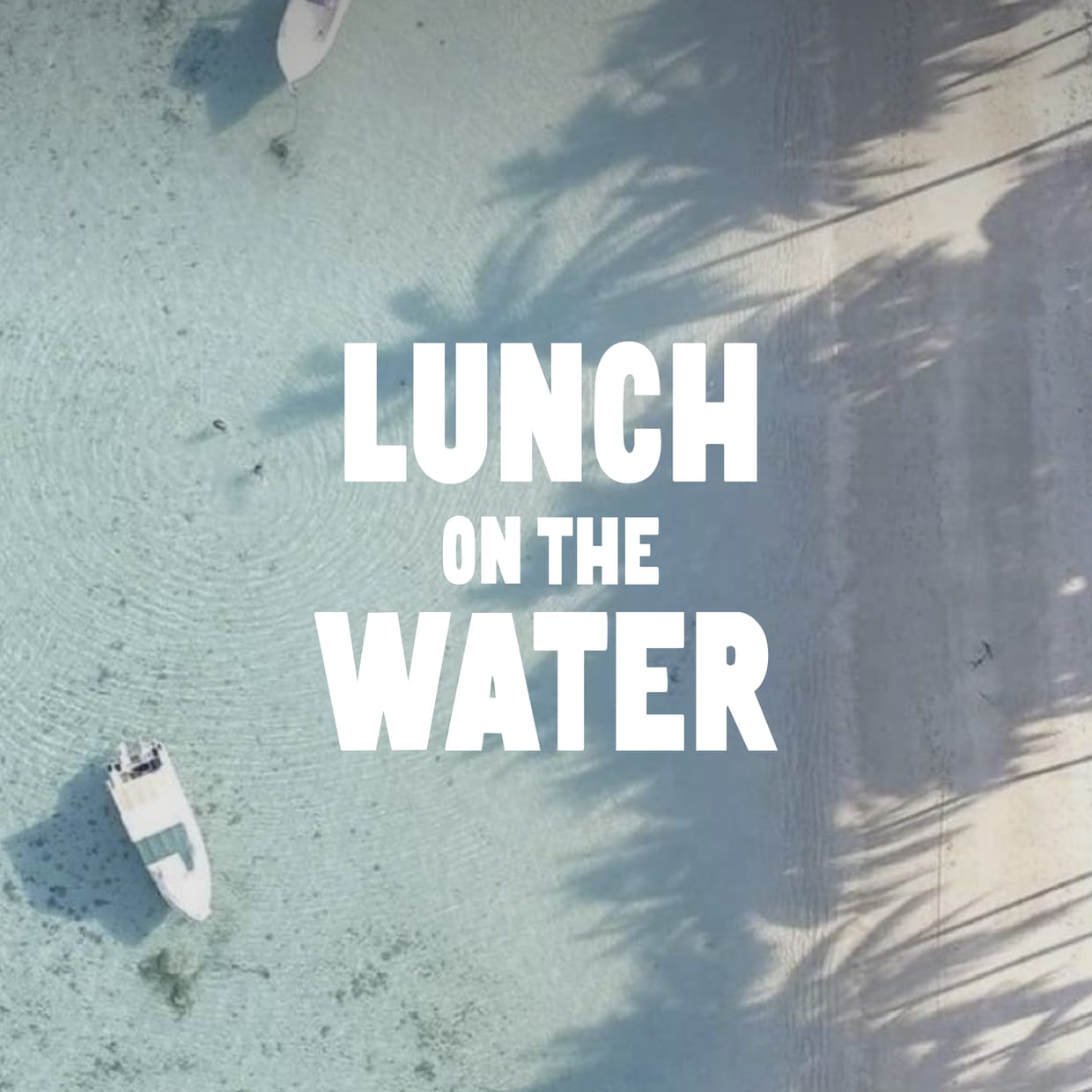 Lunch on the Water
