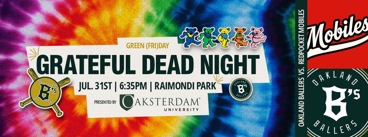 7/31/2026 Oakland Ballers vs. RedPocket Mobiles, Grateful Dead Night