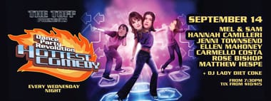 DANCE PARTY REVOLUTION: A COMEDY NIGHT - MEL & SAM, JENNI TOWNSEND, CARMELLO COSTA, ROSE BISHOP, HANNAH CAMILLERI, MATTHEW HESPE
