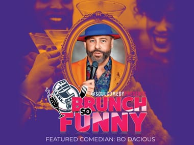 @SoulComedy Presents: Brunch So Funny Hosted By TuRae