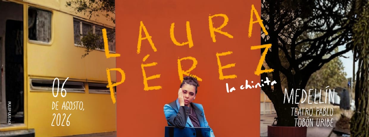 LAURA PÉREZ EN MEDELLÍN