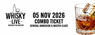 Whisky Live Festival Combo Ticket Day 1