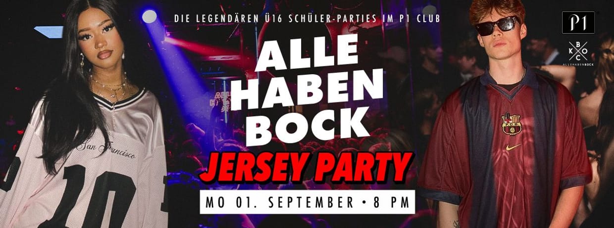 ALLE HABEN BOCK - JERSEY PARTY – MO 01.09.25