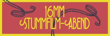 16MM STUMMFILM-ABEND