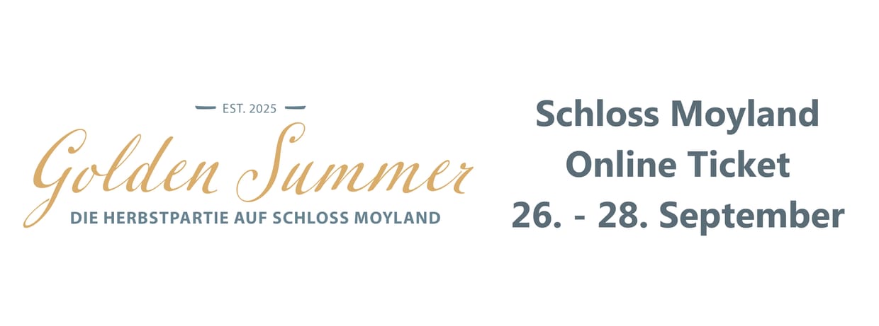 Golden Summer Schloss Moyland 26.-28. September 2025