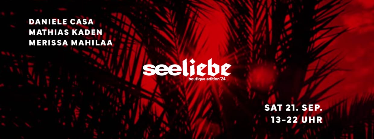 Seeliebe w/ Mathias Kaden, Merissa Mahilaa, Daniele Casa