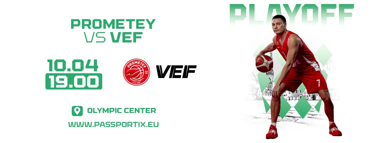 LEBL PLAYOFF: BC PROMETEY vs VEF RIGA