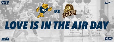 CSP Men's & Women's Basketball vs. SMSU Mustangs