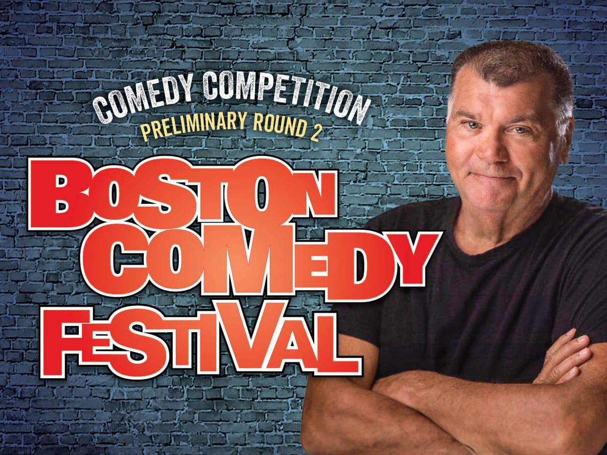 Boston Comedy Fest Comedy Competition, Preliminary Round 2, Hosted by Tony V (Late Show)