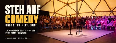 Steh auf Comedy - UNDER THE PEPE DOME am 28.11.2026
