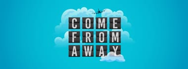 COME FROM AWAY