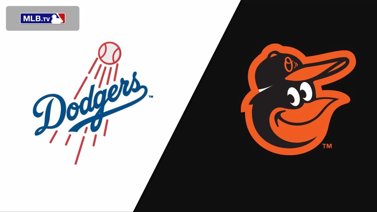 MLB Dodgers VS Orioles