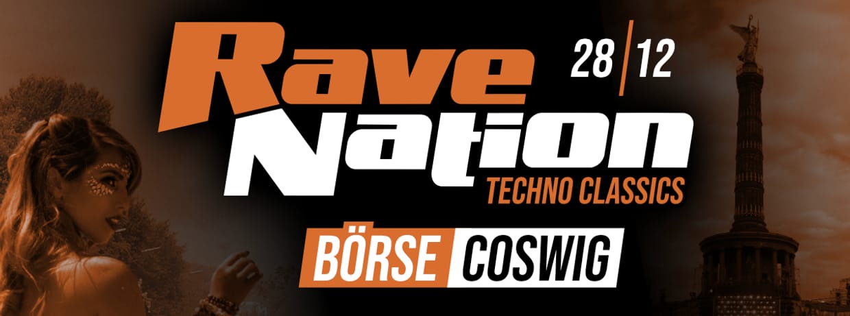 28.12. - RAVE NATION Coswig (Börse)