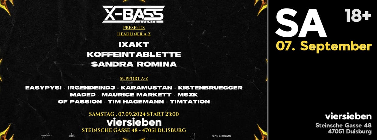 X-BASS pres. Hardtechno • 07.09 w. Ixakt, Koffeintablette, Sandra Romina & many more!