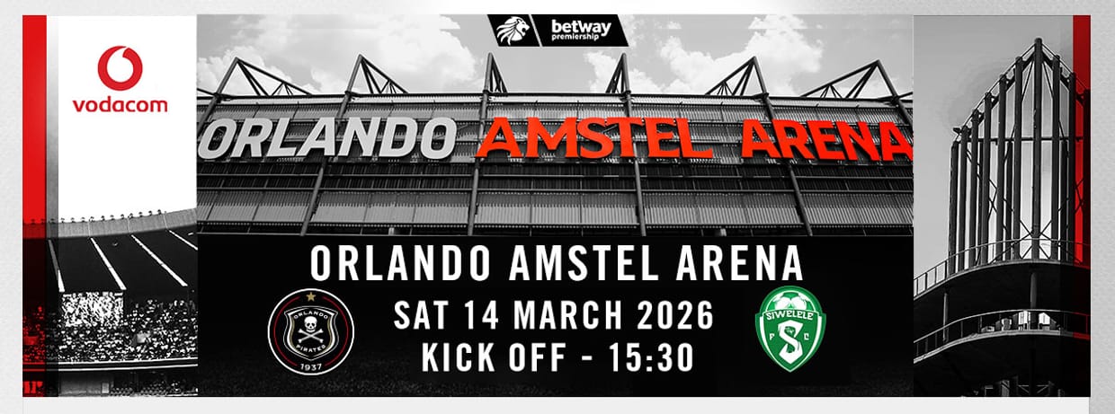 Orlando Pirates FC vs Siwelele FC