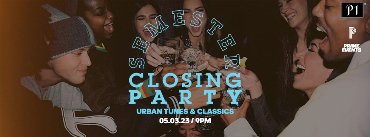 SEMESTER CLOSING PARTY