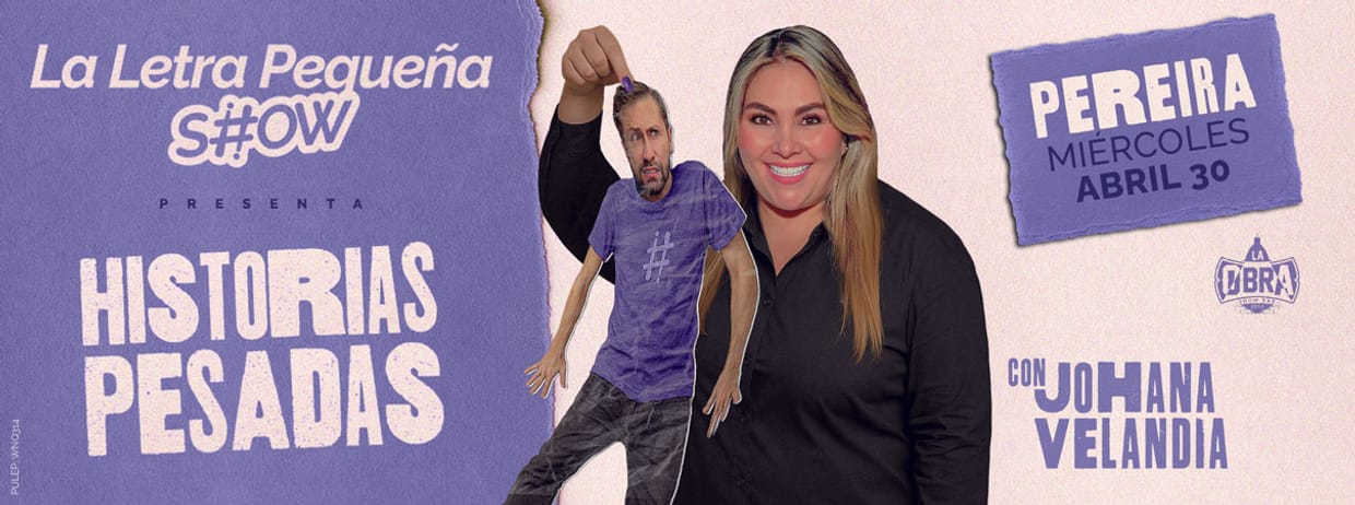 LA LETRA PEQUEÑA SHOW EN PEREIRA