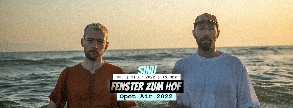 Sinu x Fenster zum Hof-Open Air 2022