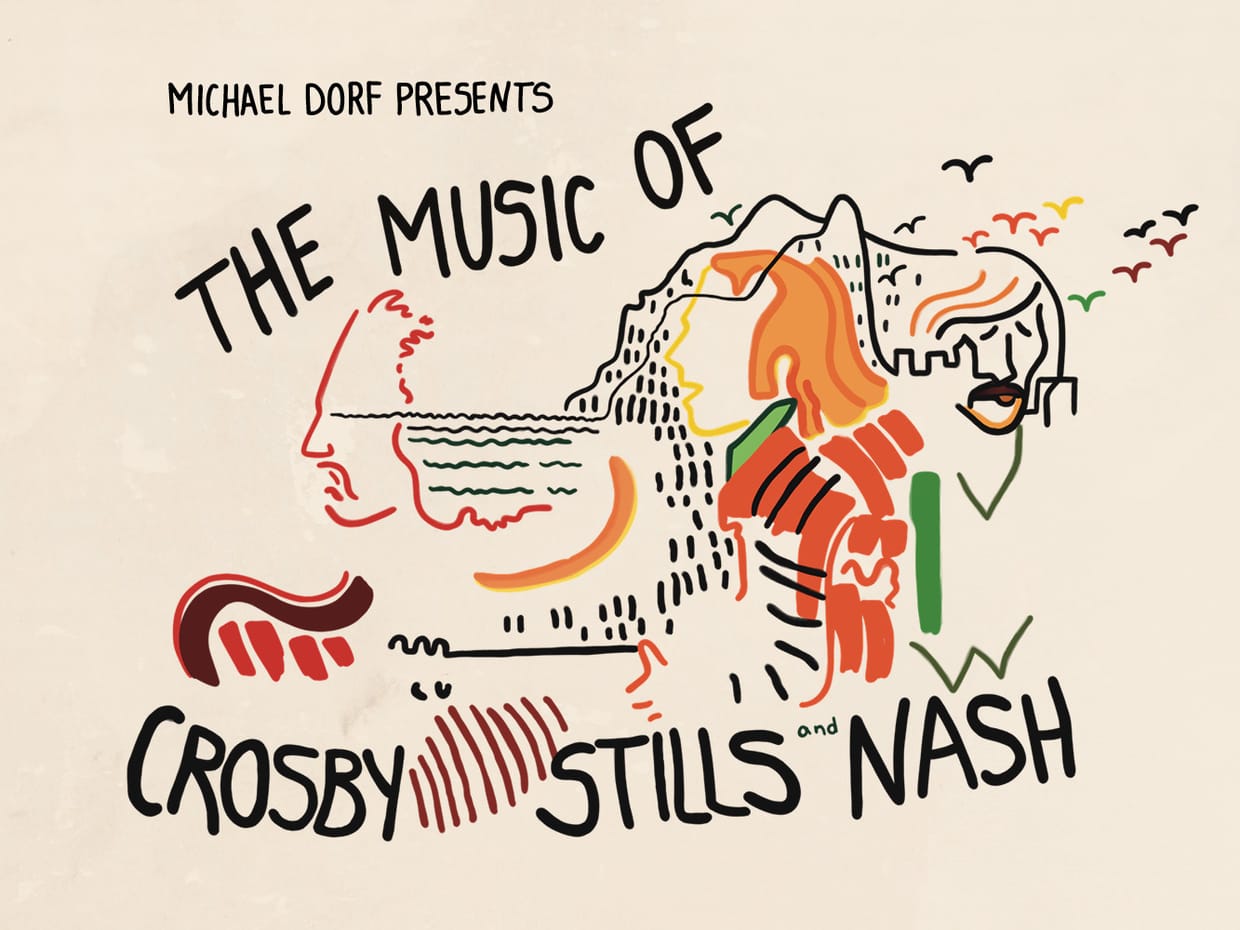 The Music of Crosby, Stills & Nash feat. Iron & Wine, Rickie Lee Jones, Grace Potter, Sammy Rae, Todd Rundgren, and more