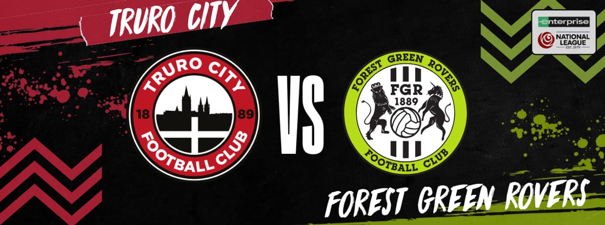 Truro City vs Forest Green Rovers