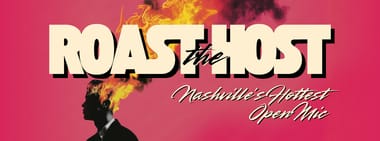 Roast the Host - 9pm