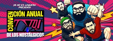 LA CONVENCION ANUAL DE NOSTALGICOS 