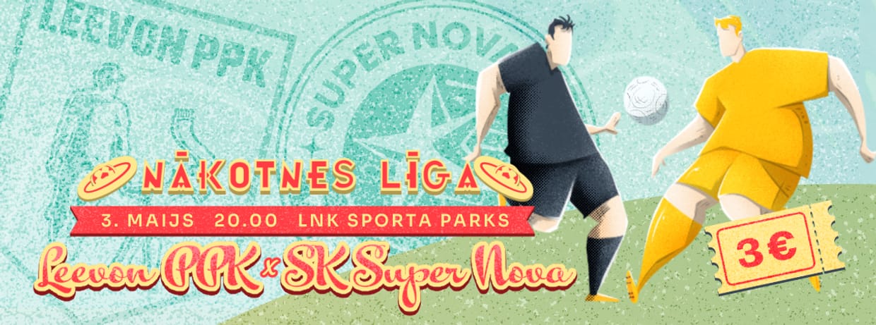 Nākotnes līga: Leevon PPK - SK Super Nova