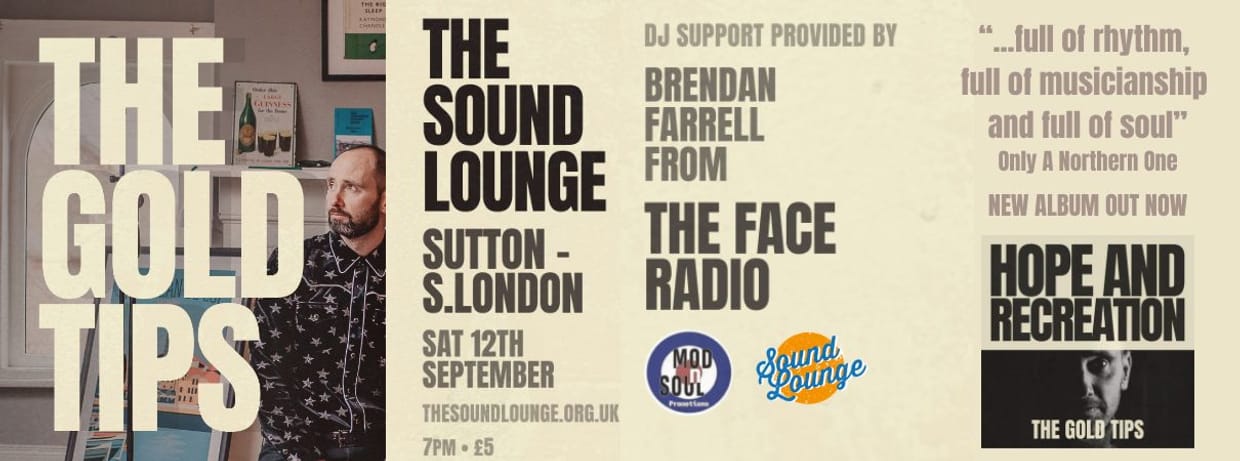 The Gold Tips (+ DJ Support from Brendan Farrell)