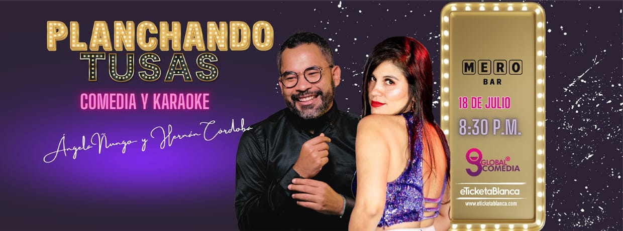 PLANCHANDO TUSAS: COMEDIA Y KARAOKE (EN MERO BAR)