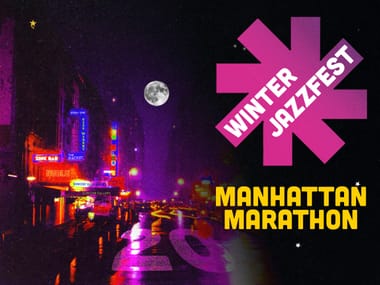 Winter Jazzfest 2024: Manhattan Marathon