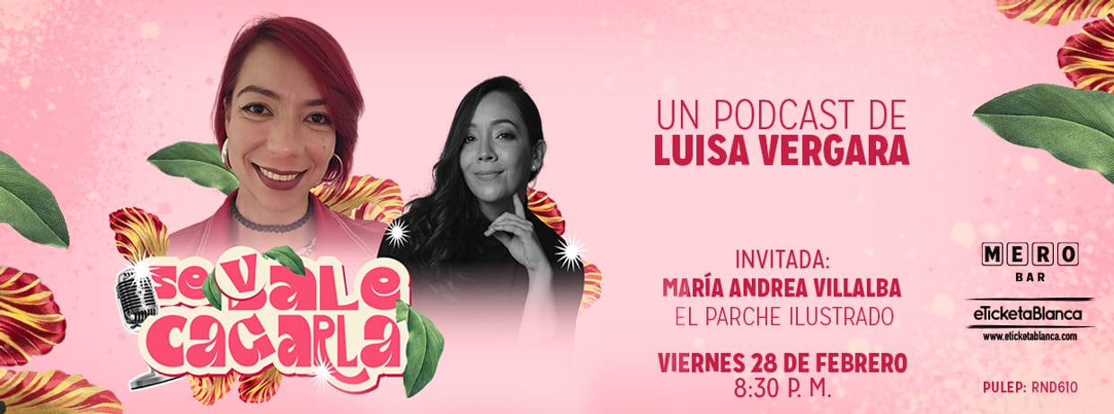 LUISA VERGARA - SE VALE CAGARLA: PODCAST EN VIVO