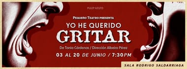 YO HE QUERIDO GRITAR