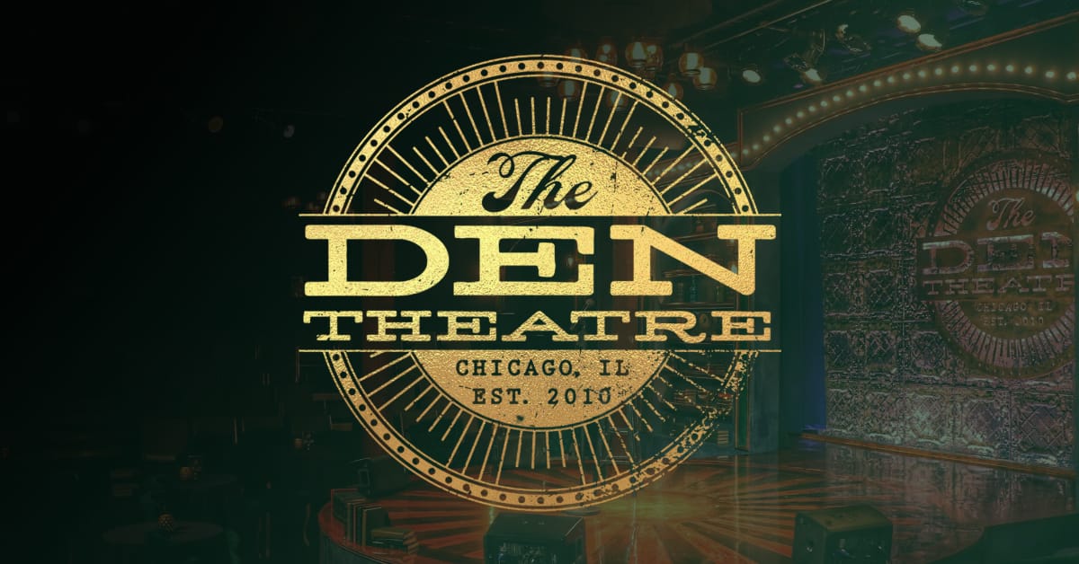 The Den Theatre Chicago LLC