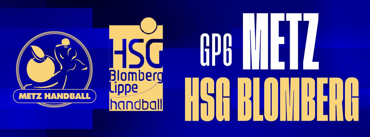 Metz Handball / HSG Blomberg-Lippe