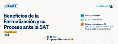 Beneficios de la Formalización y su Proceso ante la SAT