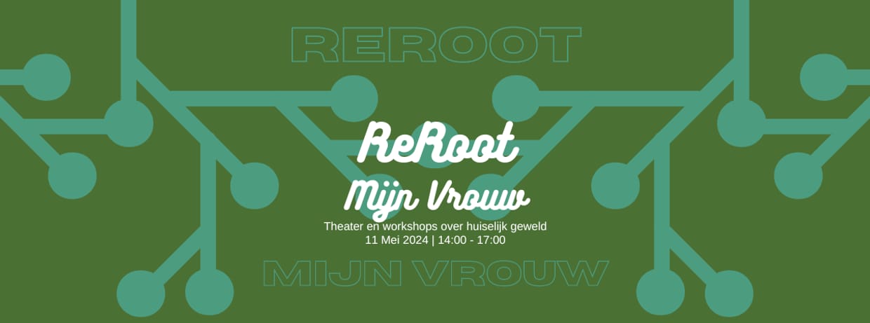 ReRoot: Mijn Vrouw