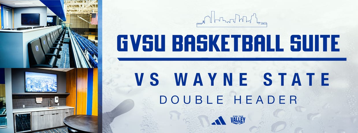 GVSU Basketball Suite vs. Wayne State